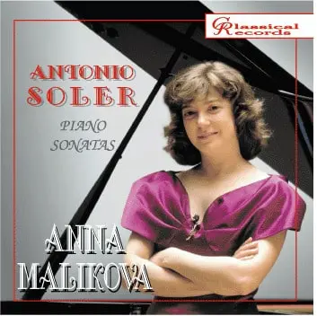 ANNA MALIKOVA / アンナ・マリコヴァ / SOLER:PIANO SONATAS