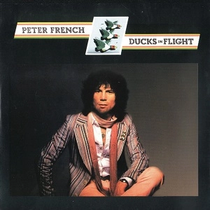 PETER FRENCH / ピーター・フレンチ / DUCKS IN FLIGHT
