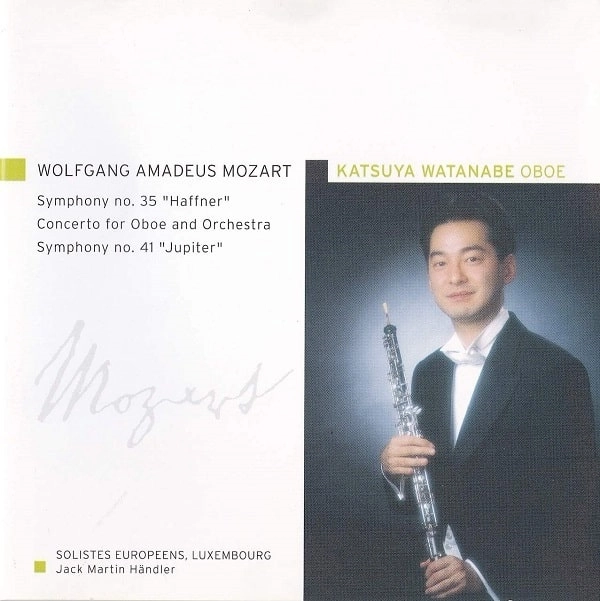 KATSUYA WATANABE / 渡辺克也  / MOZART: OBOE CONCERTO/SYMPHONIES35&41