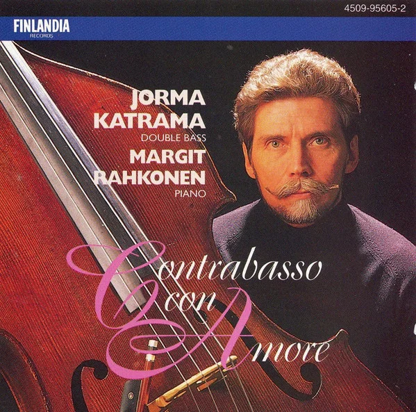 JORMA KATRAMA / ヨルマ・カトラマ / コントラバスより愛を込めて / CONTRABASSO CON AMORE