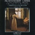 CHRISTINE SCHAFER / クリスティーネ・シェーファー / シュ－ベルト歌曲集
