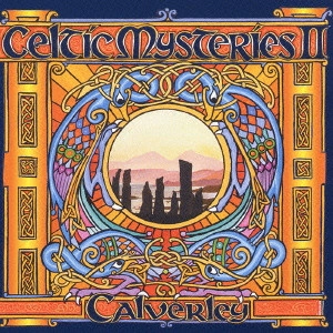 ROGER CALVERLEY / ロジャ-・カルバリ- / ケルトの神秘2 / CELTIC MYSTERIES II