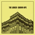 LODGER / ロジャー / グロウン・アップス