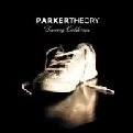 PARKER THEORY / パーカー・セオリー / リーヴィング・カリフォルニア