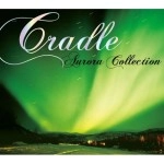 CRADLE (CRADLE ORCHESTRA) / クレイドル / Ａｕｒｏｒａ　Ｃｏｌｌｅｃｔｉ