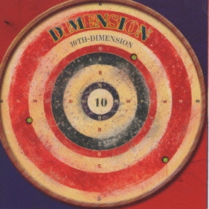 DIMENSION / ディメンション / TENTH‐DIMENSION