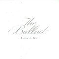 B'z / Ｔｈｅ　Ｂａｌｌａｄｓ～Ｌｏｖｅ＆Ｂ’ｚ