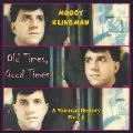 MOOGY KLINGMAN / ムーギー・クリングマン / オールド・タイムス、グツト・タイムス