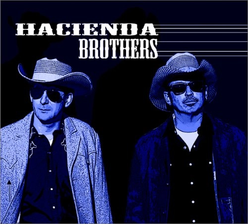 HACIENDA BROTHERS / ハシエンダ・ブラザーズ / ハシエンダ・ブラザーズ
