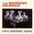 KENTUCKY COLONELS / ケンタッキー・カーネルズ / ロング・ジャーニー・ホーム