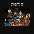 MIGHTY BABY / マイティ・ベイビー / ア・ジャグ・オブ・ラヴ