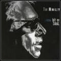 TIM HINKLEY / ティム・ヒンクリー / ア・リトル・ビット・オブ・ソウル