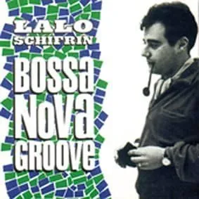 LALO SCHIFRIN / ラロ・シフリン / ボサノバ・グルーブ