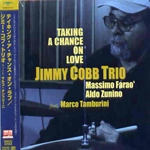 JIMMY COBB / ジミー・コブ / テイキング・ア・チャンス・オン・ラブ