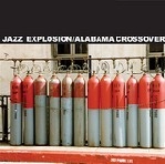ALABAMA CROSSOVER / アラバマクロスオーバー / ＪＡＺＺ　ＥＸＰＬＯＳＩＯＮ