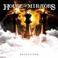 HOUSE OF MIRRORS / ハウス・オブ・ミラーズ / デソレ－ション