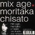 CHISATO MORITAKA / 森高千里 / MIX AGE