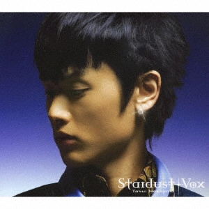 TAKUI NAKAJIMA / 中島卓偉 / STARDUST VOX