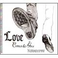 ROMANCREW / ロマンクルー / Ｌｏｖｅ　Ｃｏｍｅｓ＆Ｇｏｅｓ