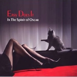 IN THE SPIRIT OF OSCAR / イン・ザ・スピリット・オブ・オスカー / イージー・ダズ・イット