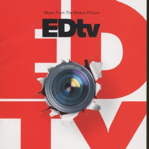 (オリジナル・サウンドトラック) / 「ED-TV」オリジナル・サウンドトラック / "MUSIC FROM THE MOTION PICTURE ""ED-TV"" (SOUNDTRACK)"