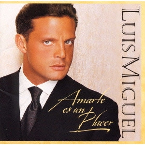 LUIS MIGUEL / ルイス・ミゲル / アマルテ / AMARTE ES UN PLACER