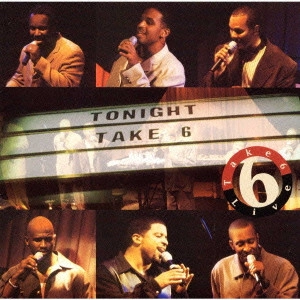 TAKE 6 / テイク・シックス / TAKE6ライヴ / TAKE6 LIVE