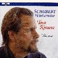 TOM KRAUSE / トム・クラウゼ / シューベルト：冬の旅　　　　　