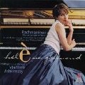 HELENE GRIMAUD / エレーヌ・グリモー / ラフマニノフ：ピアノ協奏曲第２番