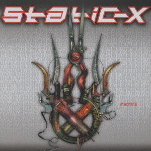STATIC-X / スタティック-X / マシーン / MACHINE
