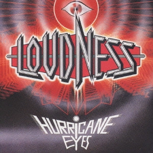 LOUDNESS / ラウドネス / HURRICANE EYES
