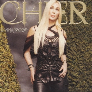CHER / シェール / リヴィング・プルーフ / LIVING PROOF