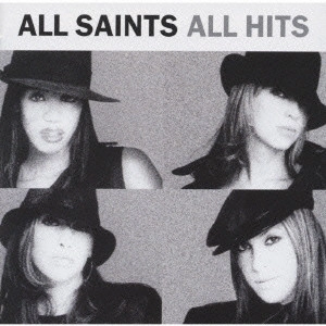 オール・セインツ / オール・ヒッツ / ALL HITS