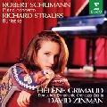 HELENE GRIMAUD / エレーヌ・グリモー / シュ－マン：ピアノ協奏曲、Ｒ．シュトラウ
