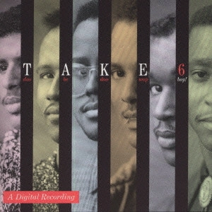 TAKE 6 / テイク・シックス / TAKE 6