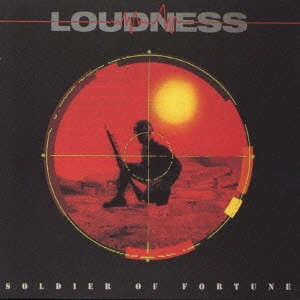 LOUDNESS / ラウドネス / SOLDIER OF FORTUNE