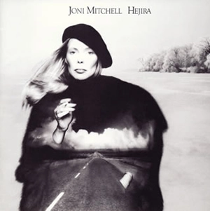 JONI MITCHELL / ジョニ・ミッチェル / 逃避行