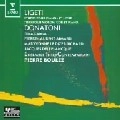 PIERRE BOULEZ / ピエール・ブーレーズ / ドナトーニ：テーマ、贈り物／リゲティ：エ