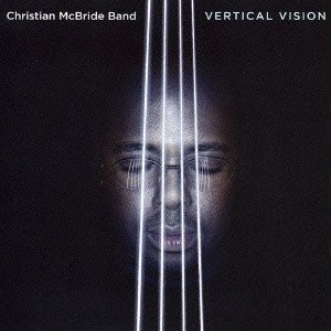 CHRISTIAN MCBRIDE / クリスチャン・マクブライド / ヴァーティカル・ヴィジョン / VERTICAL VISION