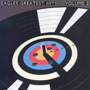 EAGLES / イーグルス / グレイテスト・ヒッツ VOL.2 / EAGLES GREATEST HITS VOLUME 2