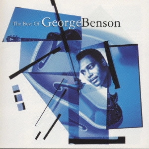 GEORGE BENSON / ジョージ・ベンソン / ベスト オブ ジョージ ベンソン / The Best Of George B