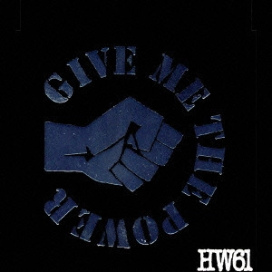 HIGHWAY61 / POWER TO LIVE