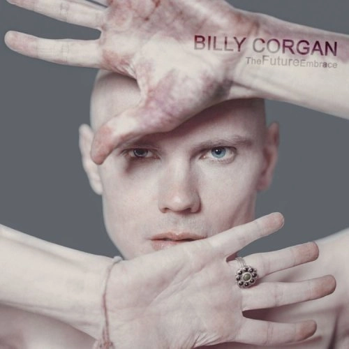 BILLY CORGAN / ビリー・コーガン / ザ・フューチャー・エンブレイス
