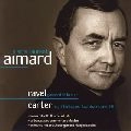 PIERRE-LAURENT AIMARD / ピエール=ロラン・エマール / ラヴェル夜のガスパール