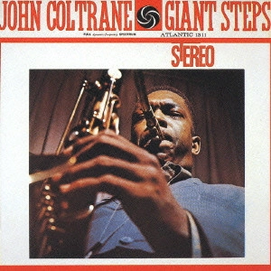 JOHN COLTRANE / ジョン・コルトレーン / ジャイアント・ステップス［＋6］ / GIANT STEPS