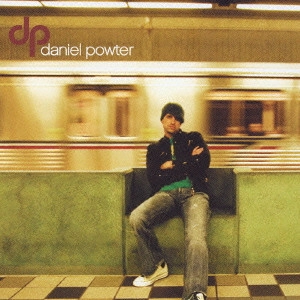 DANIEL POWTER / ダニエル・パウター / ダニエル・パウター / DANIEL POWTER
