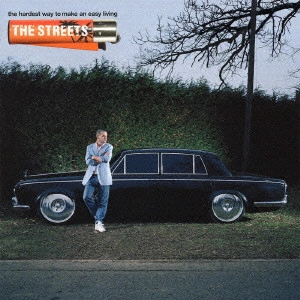 STREETS / ストリーツ / ザ・ハーディスト・ウェイ・トゥ・メイク・アン・イージー・リヴィング / THE HARDEST WAY TO MAKE AN EASY LIVING