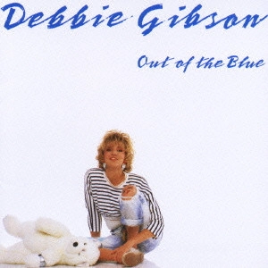 デビー・ギブソン / アウト・オブ・ザ・ブルー / OUT OF THE BLUE