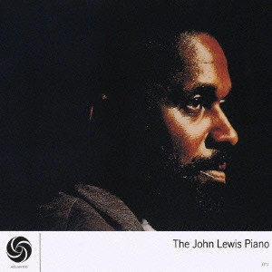 JOHN LEWIS / ジョン・ルイス / ジョン・ルイス・ピアノ / THE JOHN LEWIS PIANO