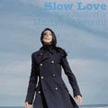MARIYA TAKEUCHI / 竹内まりや / スロー・ラヴ（初回）